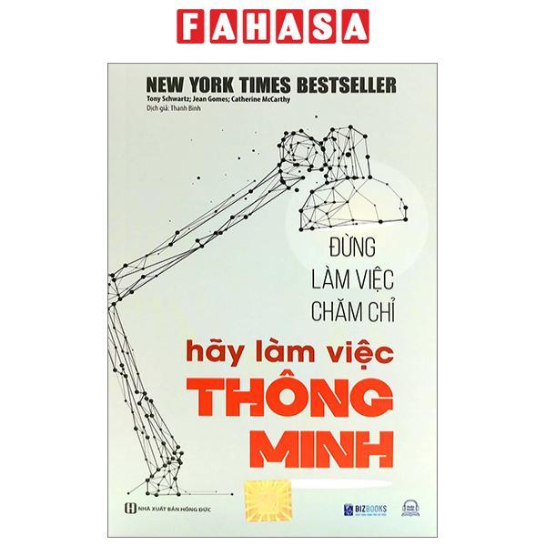Đừng Làm Việc Chăm Chỉ - Hãy Làm Việc Thông Minh