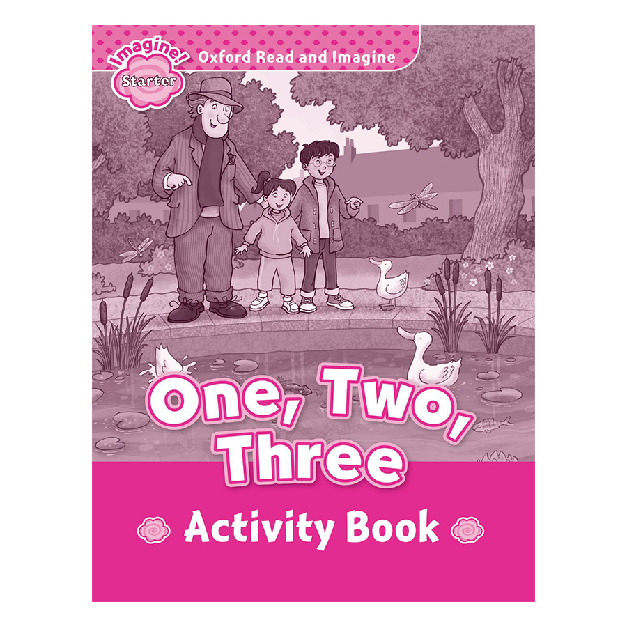 Oxford Read And Imagine Starter: One, Two, Three (Activity Book)