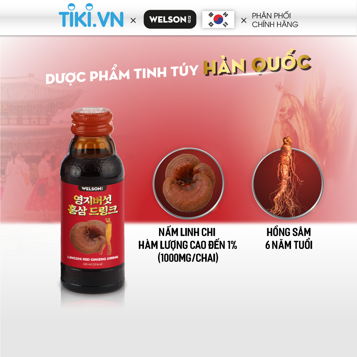 Linh Chi và Hồng Sâm Hàn Quốc Tăng Sức Đề Kháng Welson Lingzhi Red Ginseng hộp 10 chai x 100ml