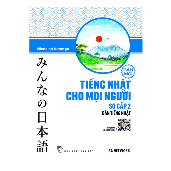 Tiếng Nhật Cho Mọi Người - Sơ Cấp 2 - Bản Tiếng Nhật (Bản Mới)