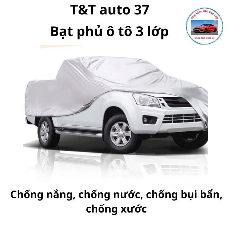 Bạt phủ ô tô, bạt phủ ô tô 3 lớp chống nắng, chống mưa, chống xước bảo vệ xe dùng cho mọi dòng xe