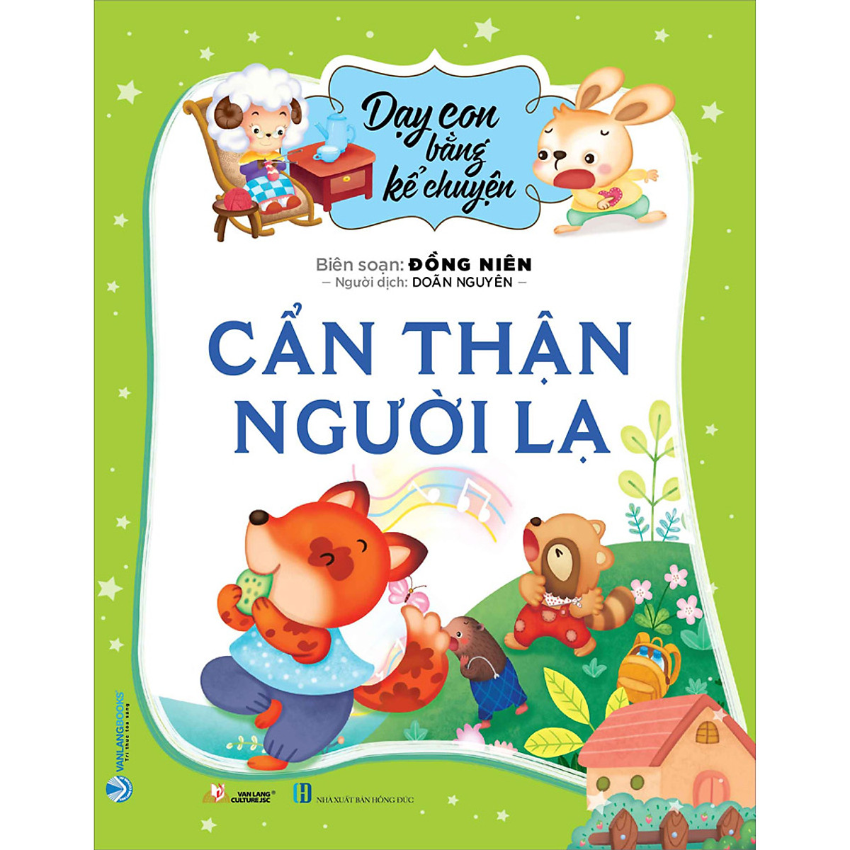 Dạy Con Bằng Kể Chuyện - Cẩn Thận Người Lạ