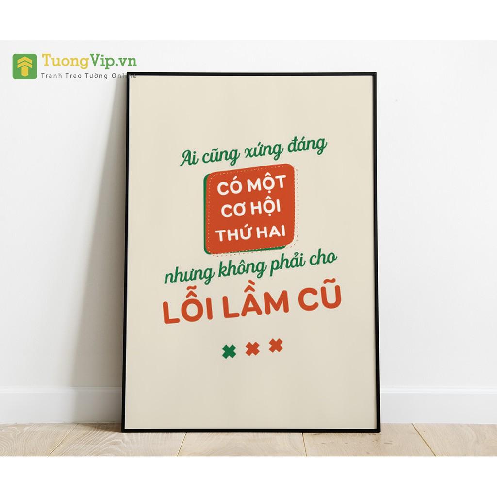 Tranh Treo Tường Ai Cũng Xứng Đáng Có Một Cơ Hội Thứ Hai Nhưng Không Phải Cho Lỗi Lầm Cũ
