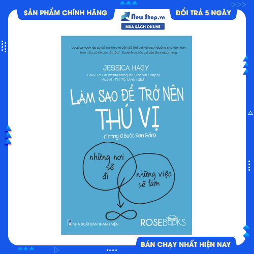 Làm Sao Để Trở Nên Thú Vị