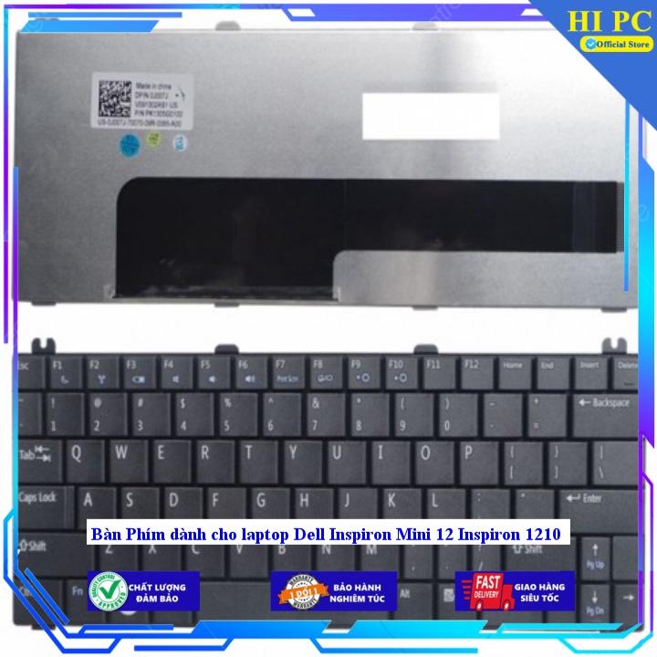 Bàn Phím dành cho laptop Dell Inspiron Mini 12 Inspiron 1210 - Hàng Nhập Khẩu