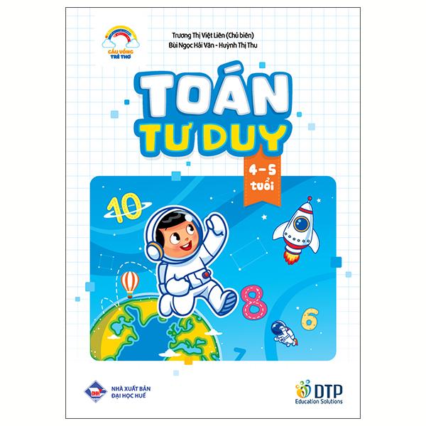Sách - Cầu Vồng Trẻ Thơ - Toán Tư Duy - Dành Cho Trẻ 4-5 Tuổi