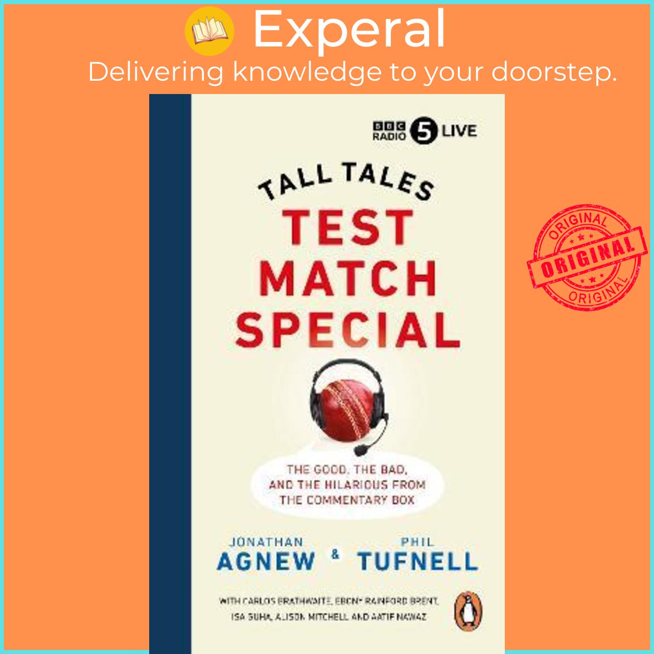 Sách - Test Match Special : Tall Tales - The Good The Bad and The Hilarious fr by Jonathan Agnew