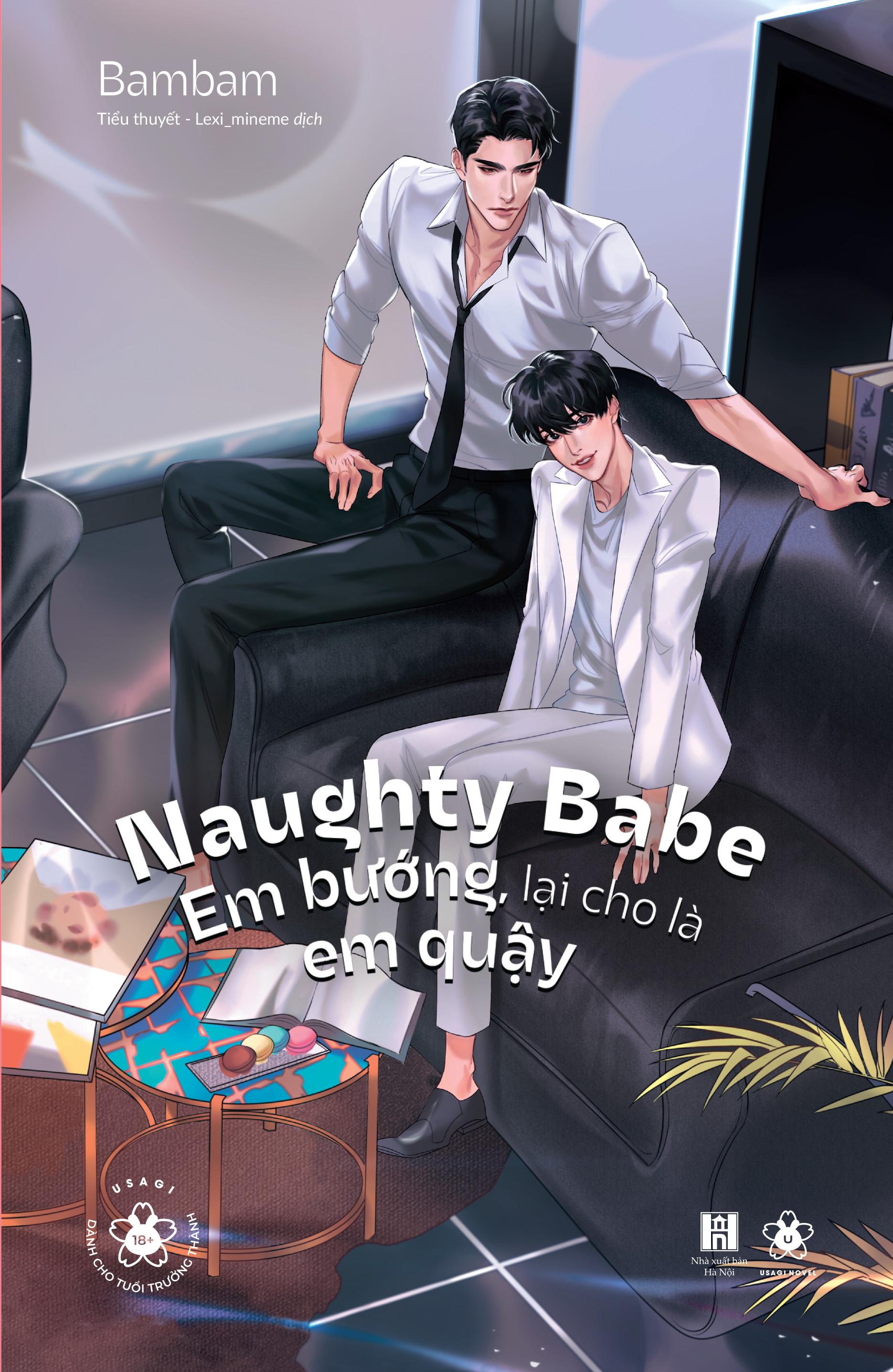 Sách Naughty Babe – Em Bướng, Lại Cho Là Em Quậy -  Bản Quyền - Bản đặc biệt