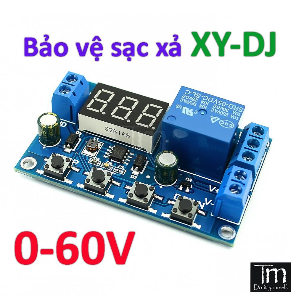 Modul Sạc Xả Tự Ngắt Bảo Vệ Pin - Acquy 12 - 60V (XY-DJ)