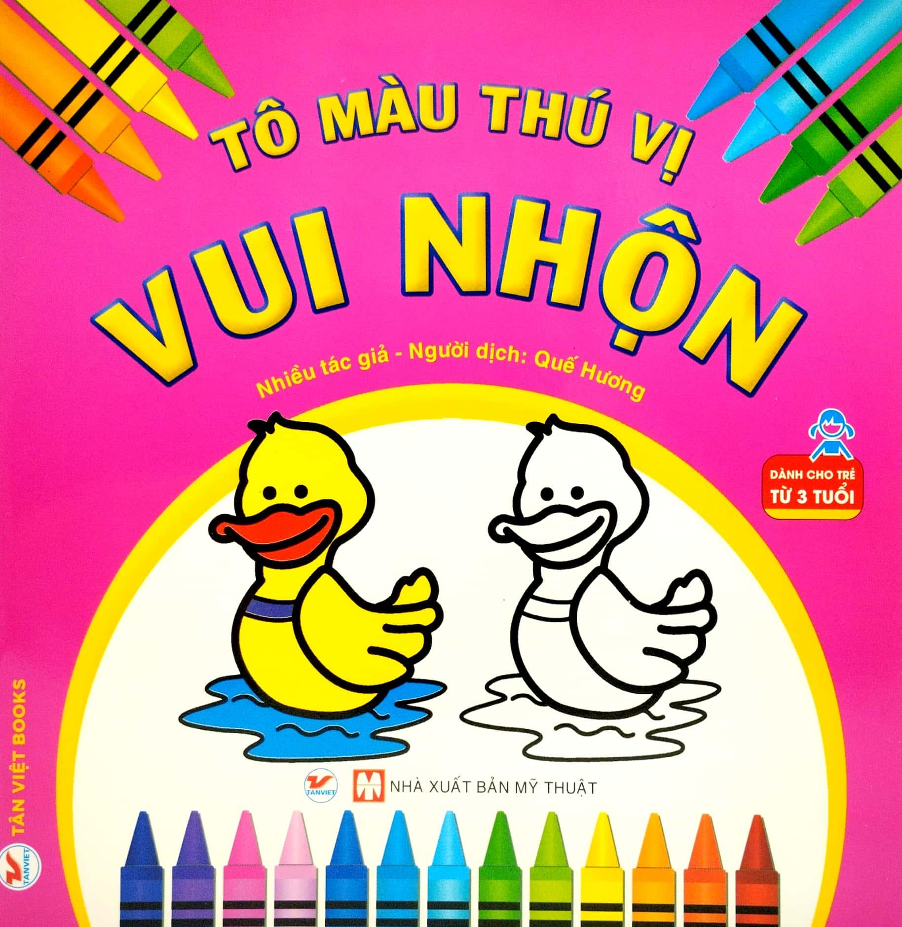 Tô Màu Thú Vị - Vui Nhộn (Dành Cho Trẻ Từ 3 Tuổi)