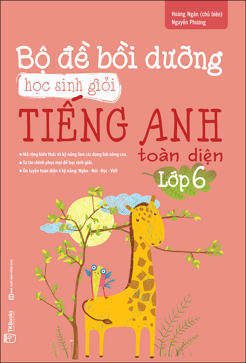 Bộ Đề Bồi Dưỡng Học Sinh Giỏi Tiếng Anh Toàn Diện Lớp 6