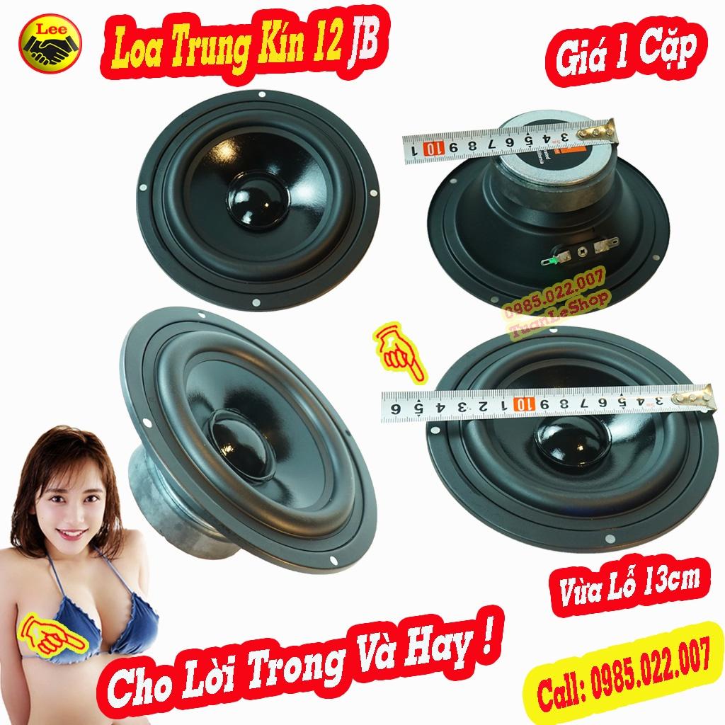 LOA TRUNG 12, LOA MID 12 JB ĐƯỜNG KÍNH 14.5CM - GIÁ 1 CẶP LOA 14CM