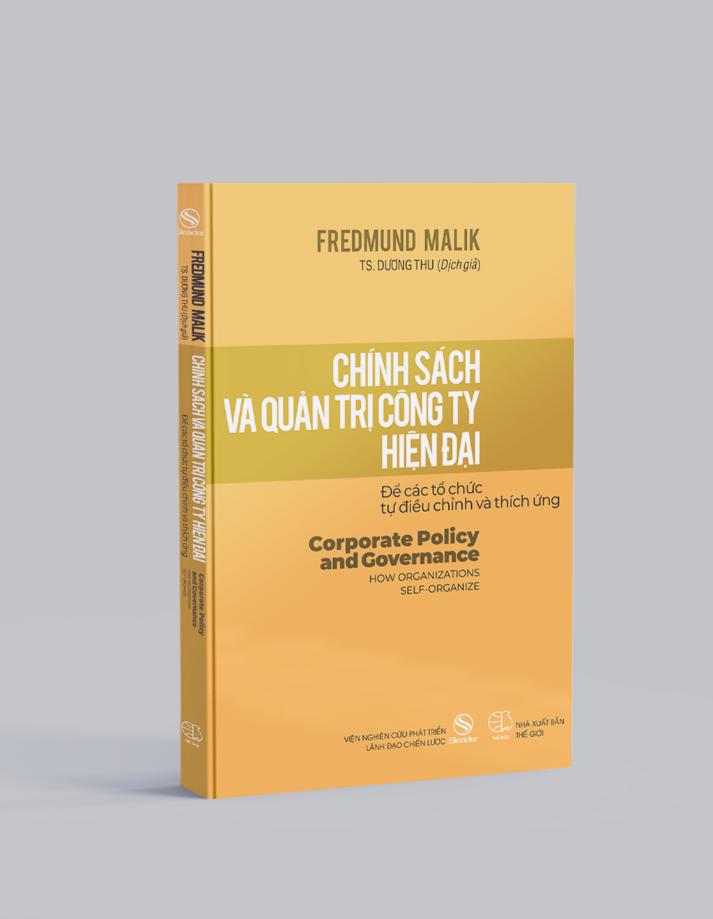 Chính sách và Quản trị Công ty hiện đại: Để các tổ chức tự điều chỉnh và thích ứng