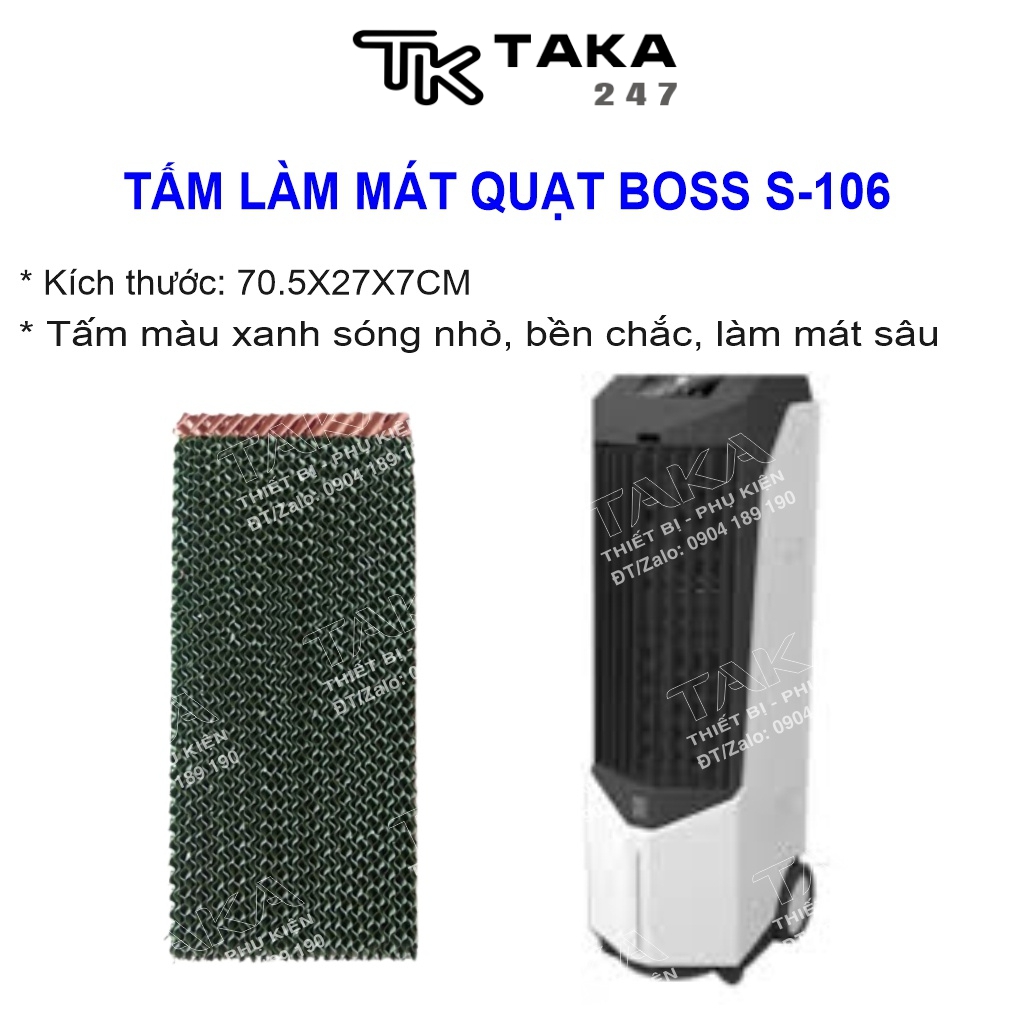 TẤM LÀM MÁT QUẠT BO.SS S-106 (1 tấm 70.5x27x7cm)