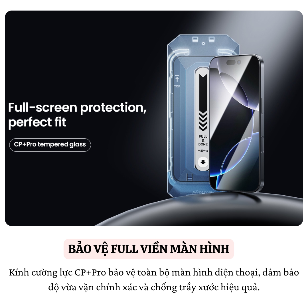 Cường lực Full viền kèm khung cho iPhone 16 Pro Max / 16 Pro hiệu Nillkin CP+ PRO Phủ Nano, vát cạnh 2.5D, lớp Olephobic - Hàng nhập khẩu