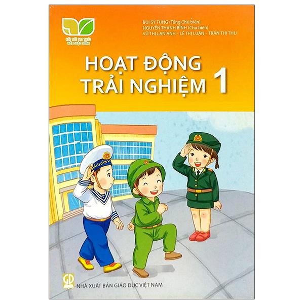 Sách Giáo Khoa Hoạt Động Trải Nghiệm 1 (Kết Nối) (Chuẩn)