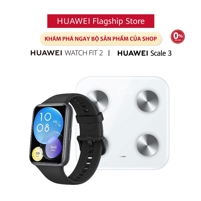 Đồng Hồ Thông Minh HUAWEI WATCH FIT 2 + Scale 3 | Hàng Chính Hãng