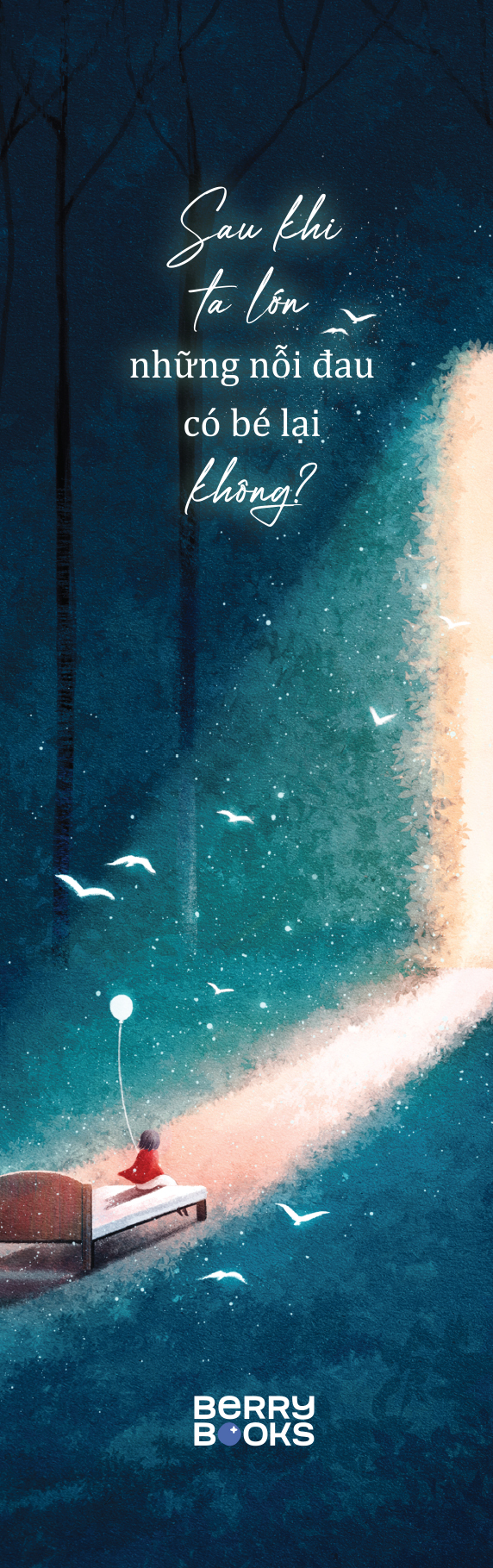 Sách Sau Khi Ta Lớn, Những Nỗi Đau Có Bé Lại Không?