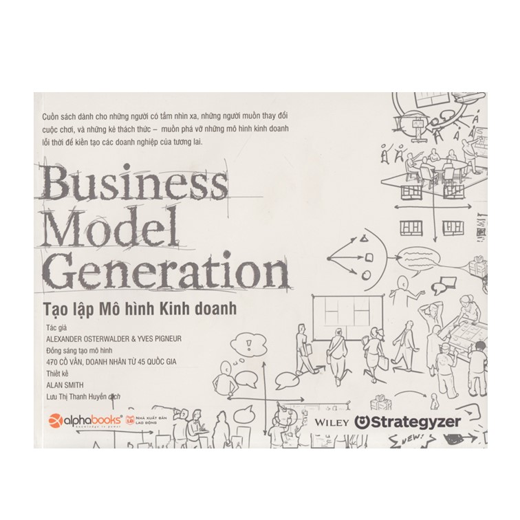 Combo Sách : 100 Ý Tưởng Bán Hàng Hay Nhất Mọi Thời Đại (The 100 Greatest Sales Ideas Of All Time) + Business Model Generation - Tạo Lập Mô Hình Kinh Doanh