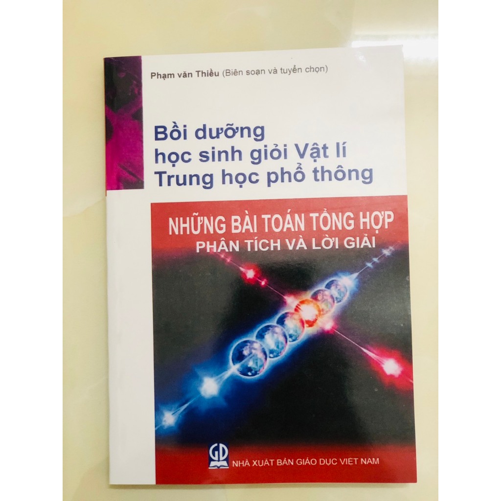 Sách - Combo bồi dưỡng học sinh giỏi vật lí thpt những bài toán tổng hợp - phân tích và lời giải