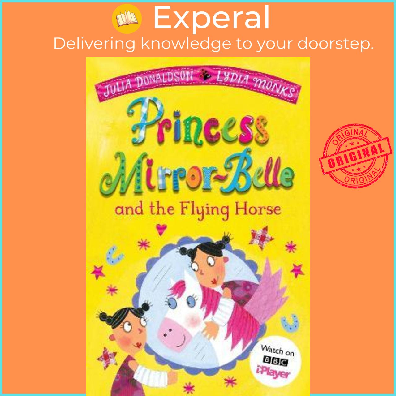 Sách - Princess Mirror-Belle and the Flying Horse by Julia Donaldson