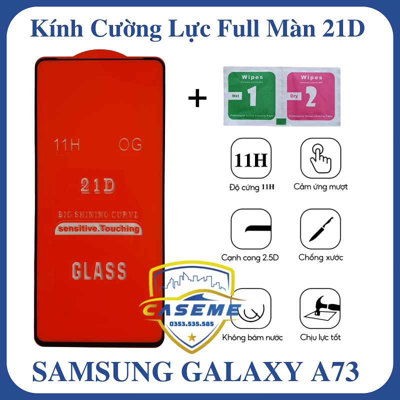 Kính cường lực full màn hình 21D dành cho Samsung Galaxy A73 5G