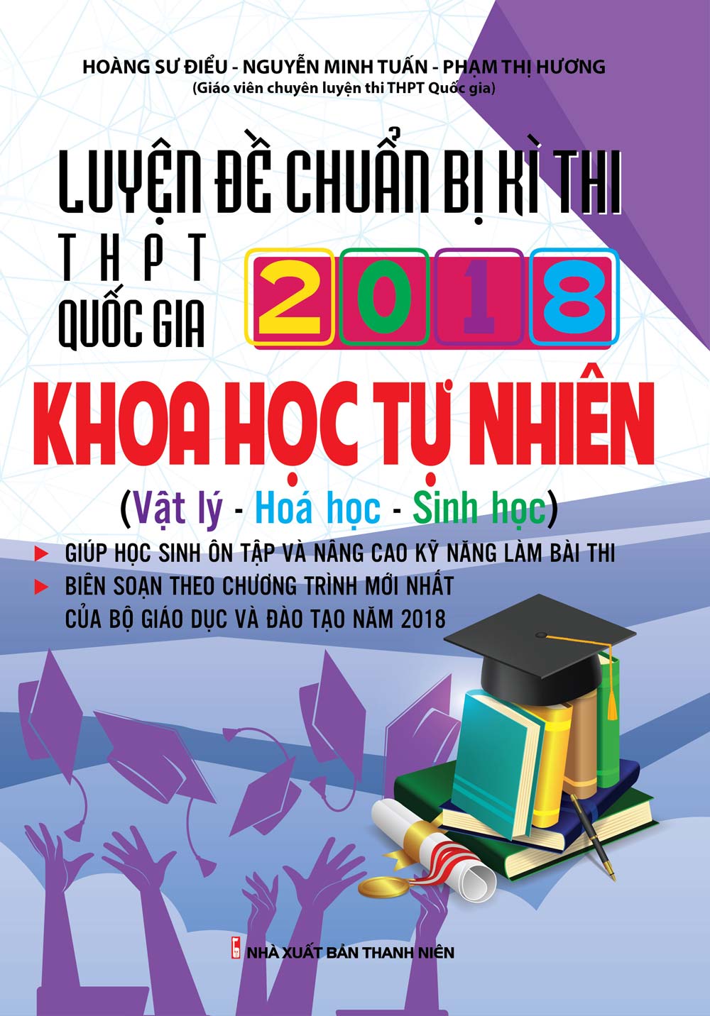 LUYỆN ĐỀ CHUẨN BỊ KÌ THI THPT QUỐC GIA 2018 KHOA HỌC TỰ NHIÊN_KV