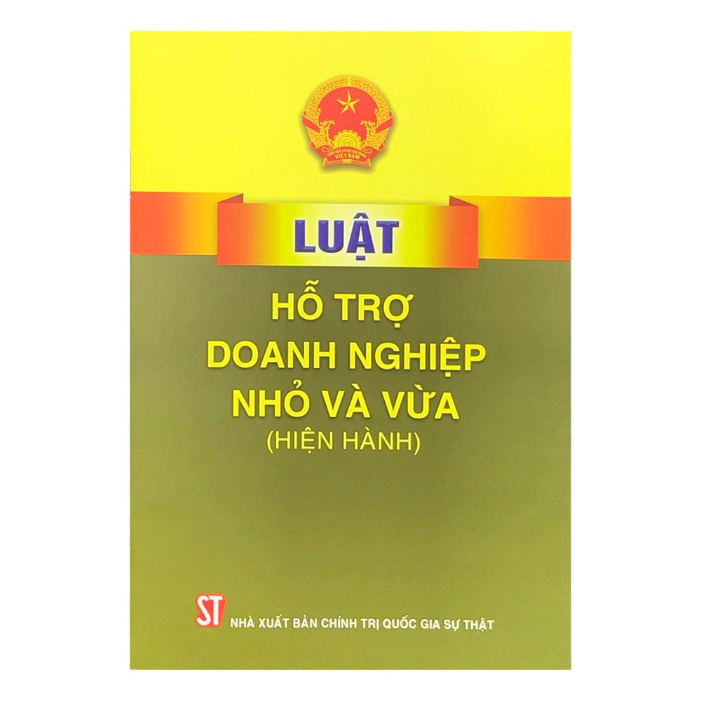 Luật Hỗ Trợ Doanh Nghiệp Nhỏ Và Vừa ( Hiện Hành)