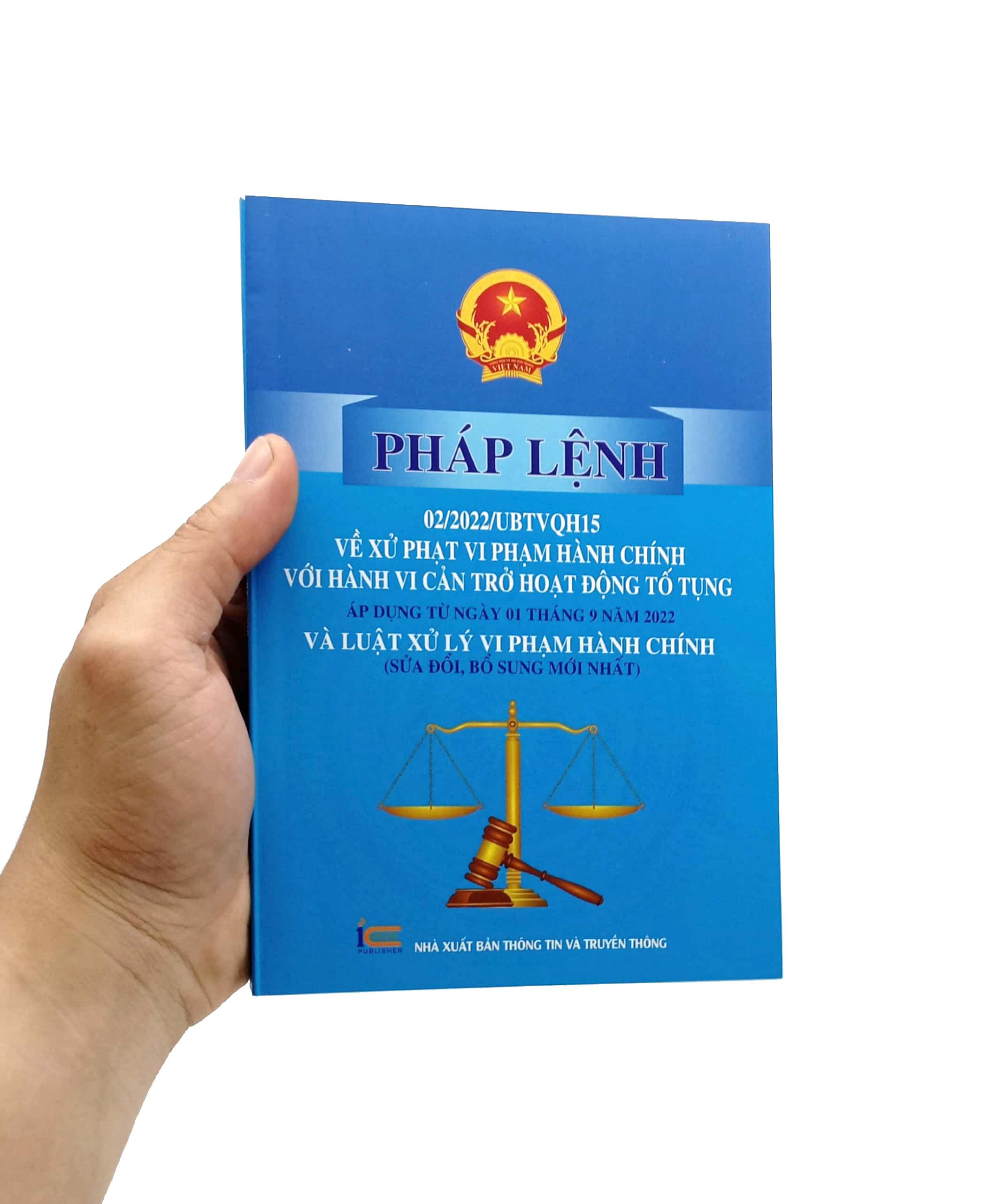 Pháp Lệnh 02/2022/UBTVQH15 Về Xử Phạt Vi Phạm Hành Chính Với Hành Vi Cản Trở Hoạt Động Tố Tụng Áp Dụng Từ Ngày 01 Tháng 9 Năm 2022 Và Luật Xử Lý Vi Phạm Hành Chính