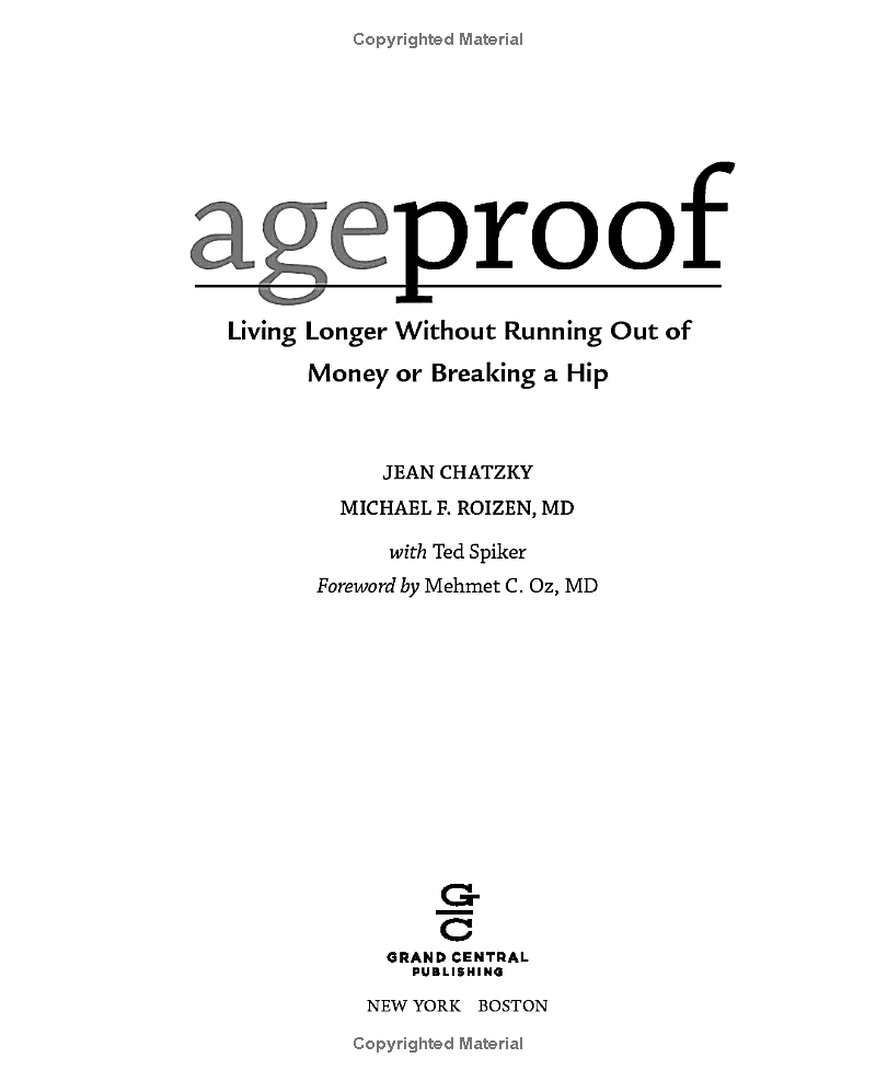 AgeProof: Living Longer Without Running Out Of Money Or Breaking A Hip