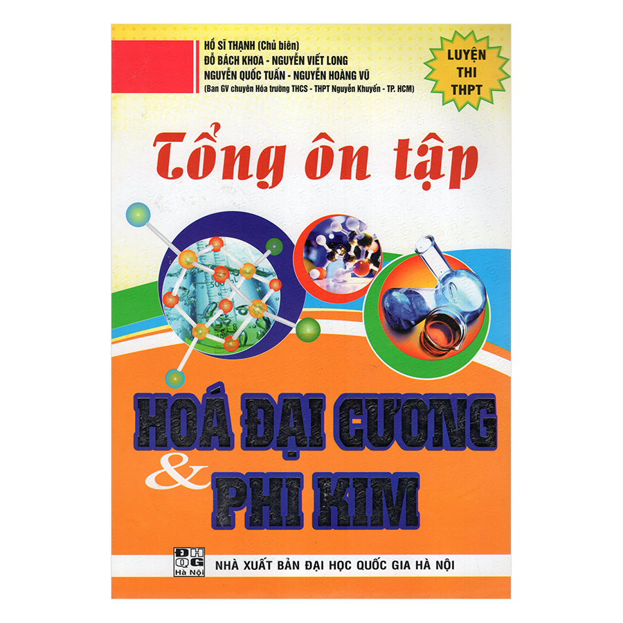 Tổng Ôn Tập Hóa Đại Cương Và Phi Kim (Luyện Thi THPT)