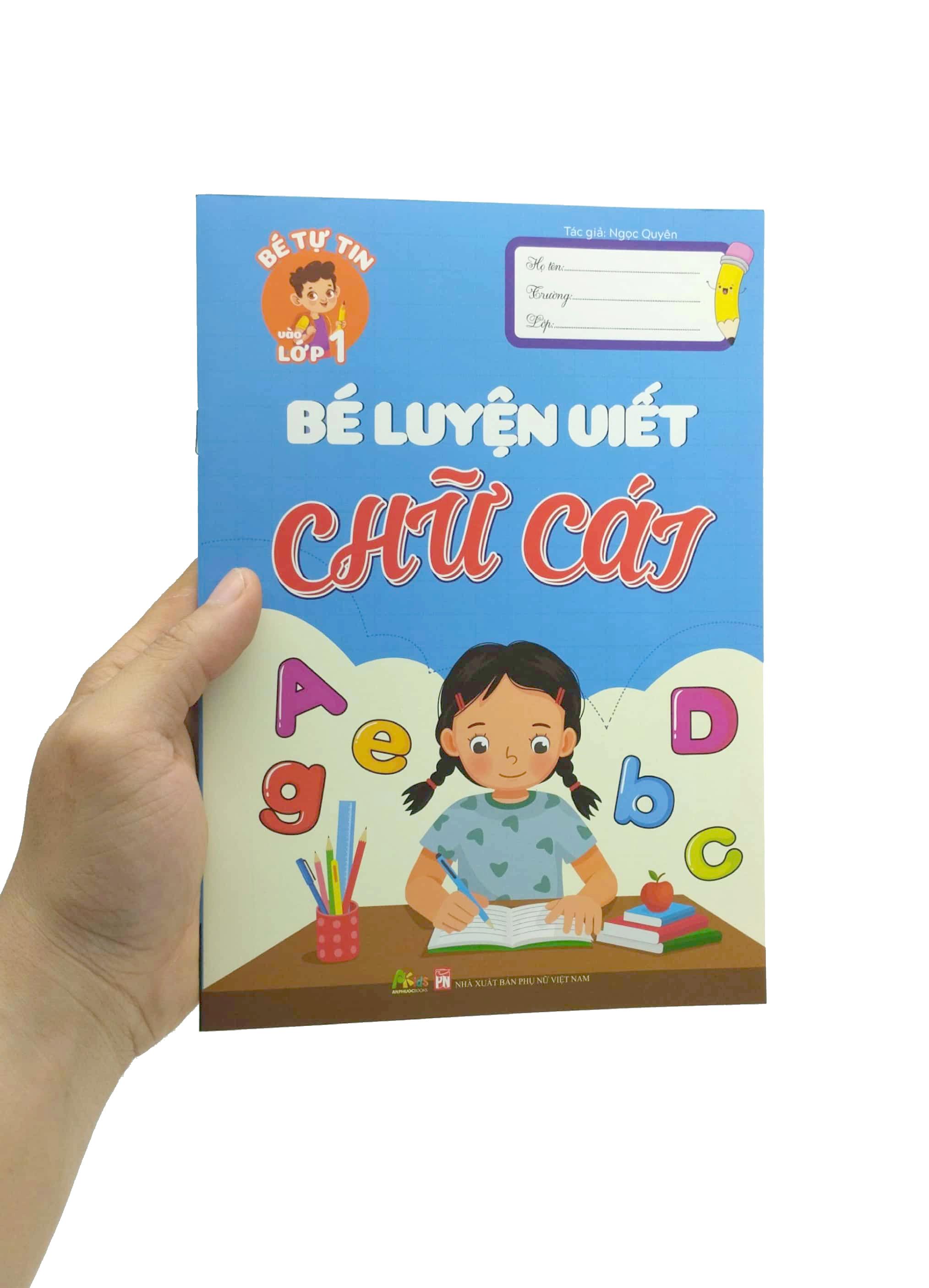 Bé Tự Tin Vào Lớp 1 - Bé Luyện Viết Chữ Cái