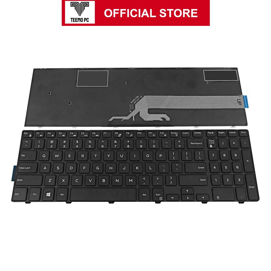 Bàn Phím Tương Thích Cho Laptop Dell Inspiron 3541 3542 3549 5542 5543 3543 3551 - Hàng Nhập Khẩu New Seal TEEMO PC KEY351