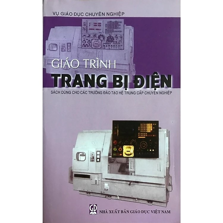 Sách - Giáo Trình Trang Bị Điện (Sách Dùng Cho Các Trường Đào Tạo Hệ Trung Cấp Chuyên Nghiệp)(DN)