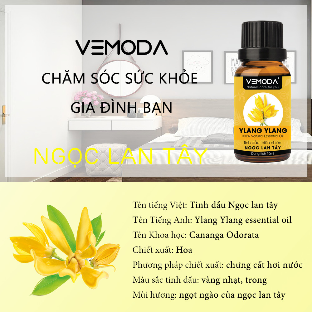 Tinh dầu Ngọc lan tây cao cấp. Ylang ylang Essential Oil. Tinh dầu xông phòng giúp thư giãn, chống trầm cảm, khử mùi, khử khuẩn, chăm sóc da. Tinh dầu thơm phòng cao cấp Vemoda