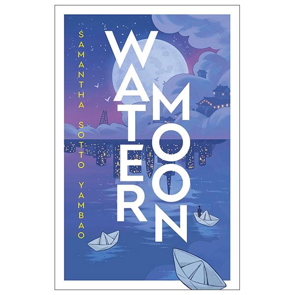 Sách ngoại văn: Water Moon