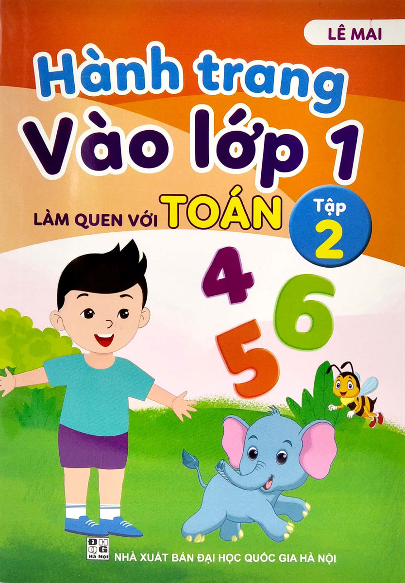 Hành Trang Vào Lớp 1 - Làm Quen Với Toán Tập 2 _ND