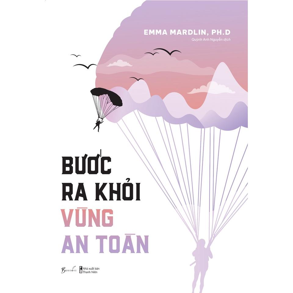 Sách  Bước Ra Khỏi Vùng An Toàn - Skybooks - BẢN QUYỀN