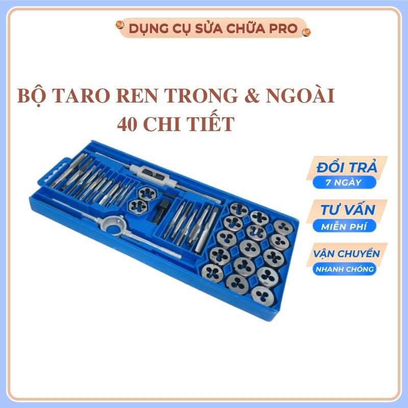 Bộ taro tạo ren trong và ngoài 40 chi tiết