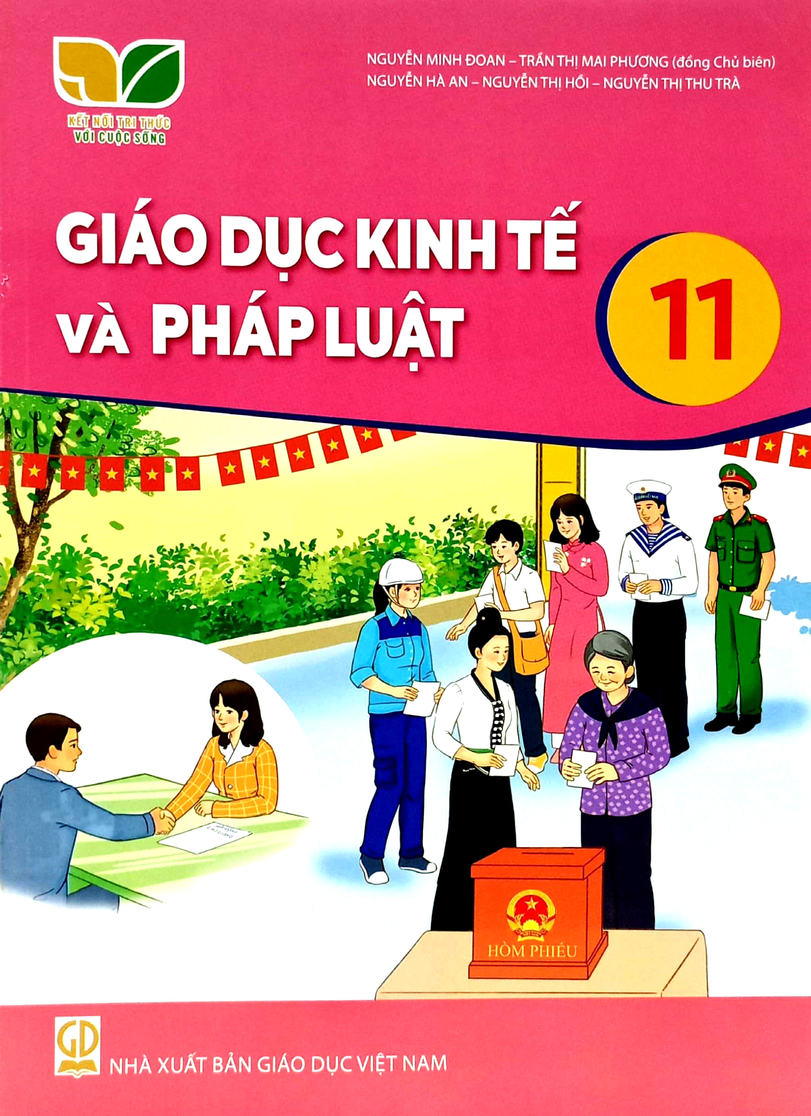 Sách giáo khoa Giáo Dục Kinh Tế và Pháp Luật 11- Kết Nối Tri Thức Với Cuộc Sống (Kèm Nilon bọc Sách)