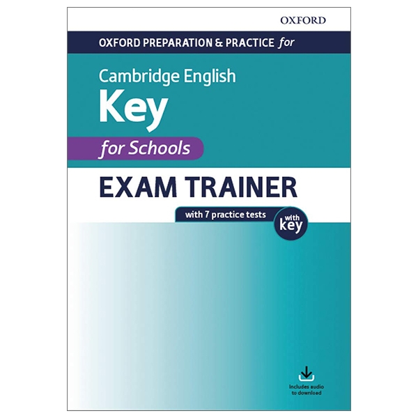 Oxford Preparation And Practice For Cambridge English: A2 Key For Schools Exam Trainer With Key