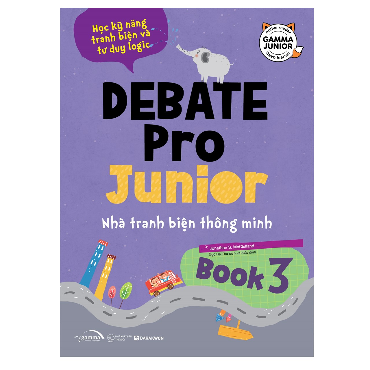 Debate Pro Junior 3 – Nhà Tranh Biện Thông Minh 3