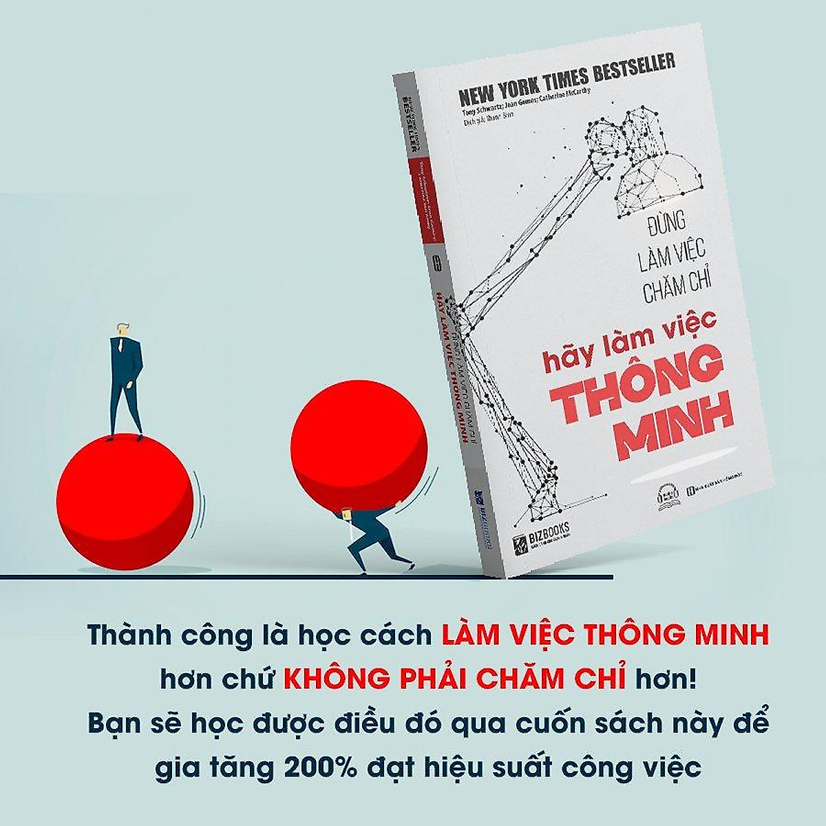 Đừng Làm Việc Chăm Chỉ, Hãy Làm Việc Thông Minh - MinhAnBooks