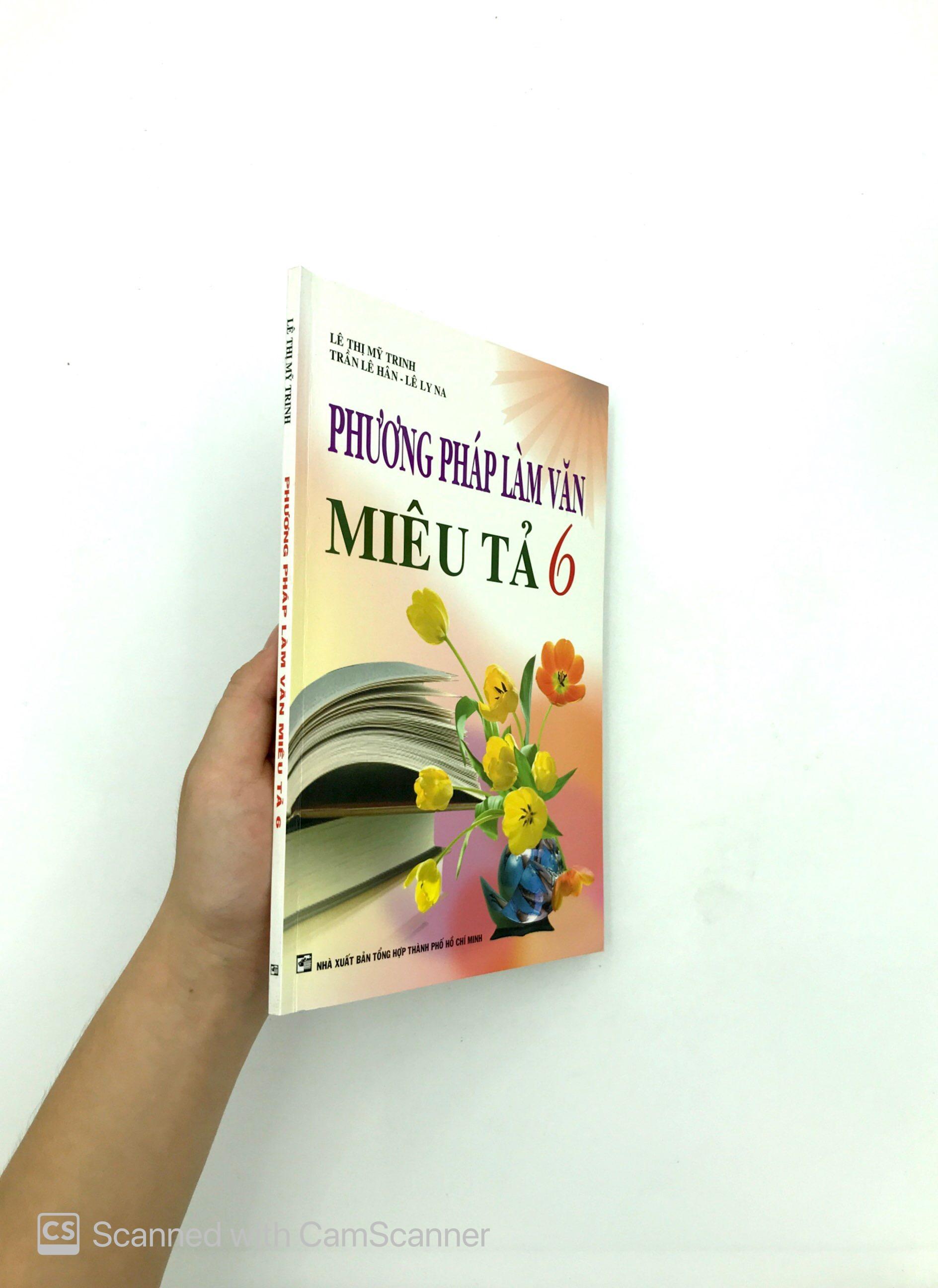 Phương Pháp Làm Văn Miêu Tả 6 (Tái Bản 2019)