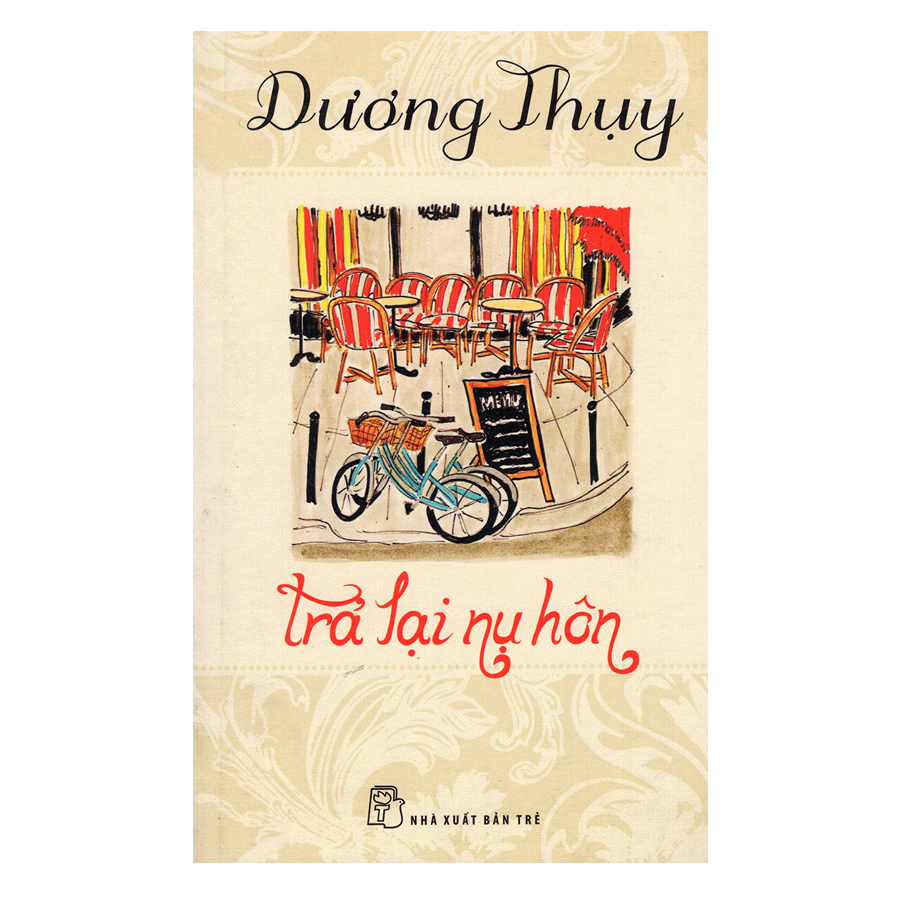 Dương Thụy - Trả Lại Nụ Hôn (Tái Bản 2018)