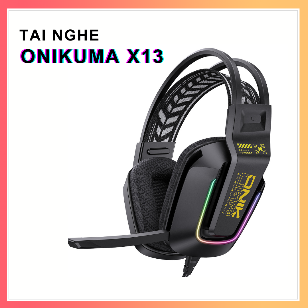 Tai Nghe ONIKUMA X13 - Tai Nghe Gaming - Black - Hàng Chính Hãng