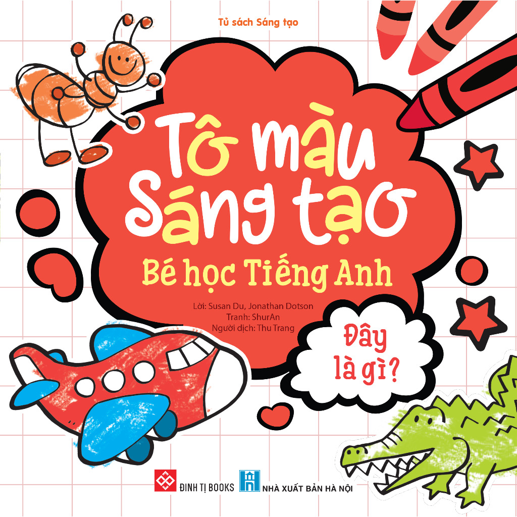 Sách - Tô màu sáng tạo Bé học tiếng anh - Trọn bộ 6 cuốn dành cho bé 3 - 6 tuổi - Đinh Tị Books