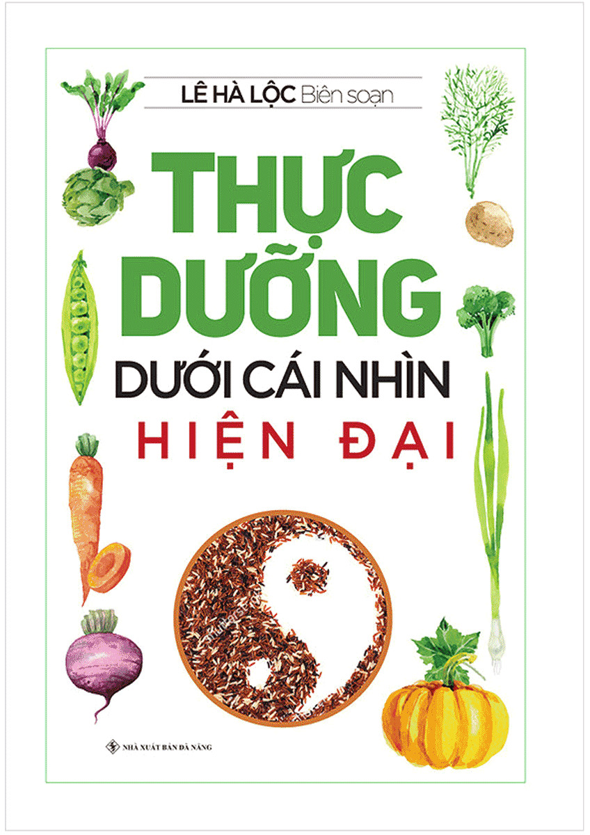 Thực Dưỡng Dưới Cái Nhìn Hiện Đại