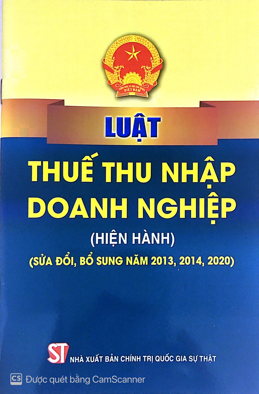 Luật thuế thu nhập doanh nghiệp ( Sửa đổi, bổ sung năm 2013, 2014, 2020