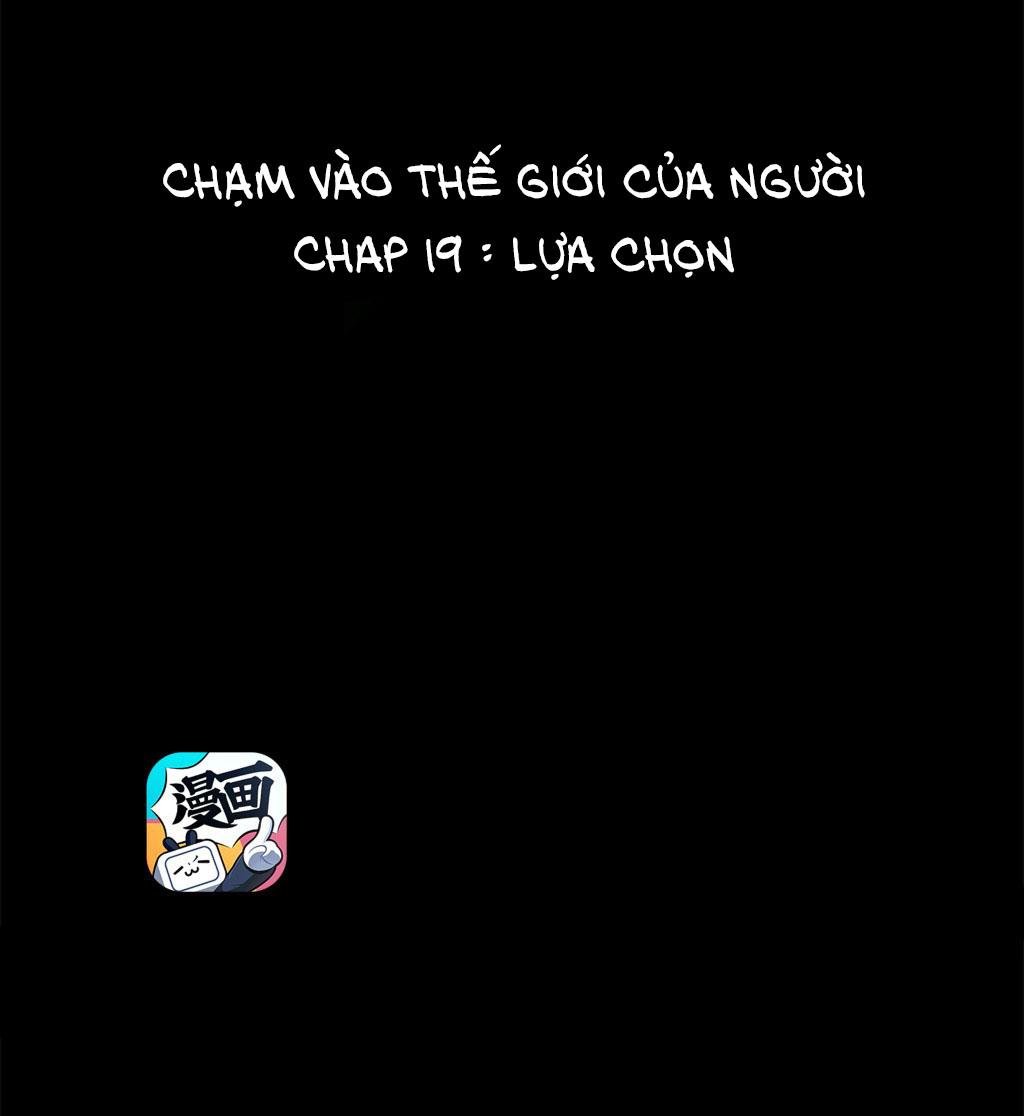 chạm vào thế giới của người chapter 19 1